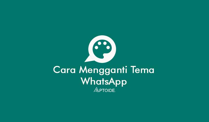 Cara Mengganti Tema WhatsApp