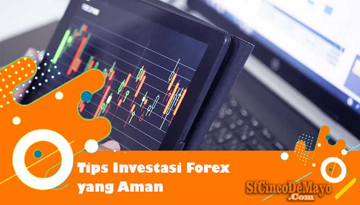 Investasi Forex yang Aman untuk Trading Pemula