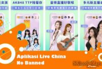 aplikasi live china no banned